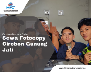 Sewa Fotocopy Cirebon Gunung Jati