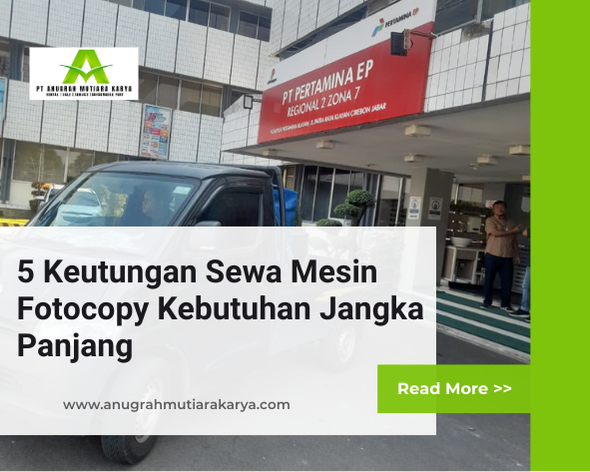 5 Keutungan Sewa Mesin Fotocopy Kebutuhan Jangka Panjang