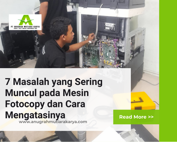 7 Masalah yang Sering Muncul pada Mesin Fotocopy dan Cara Mengatasinya