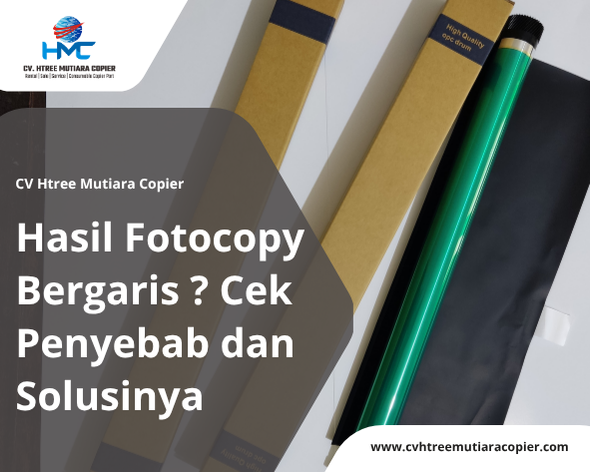 Hasil Fotocopy Bergaris ? Cek Penyebab dan Solusinya