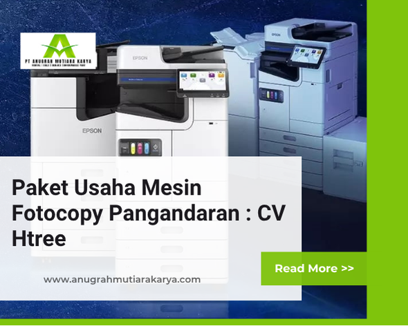 Paket Usaha Mesin Fotocopy Pangandaran : CV Htree