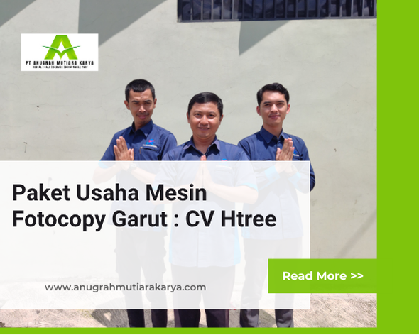 Paket Usaha Mesin Fotocopy Garut : CV Htree