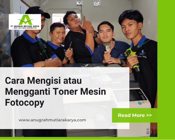 Cara Mengisi atau Mengganti Toner Mesin Fotocopy