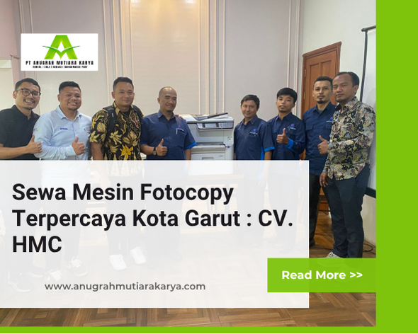 Sewa Mesin Fotocopy Terpercaya Kota Garut : CV. HMC