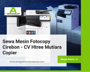 Sewa Mesin Fotocopy Cirebon - CV Htree Mutiara Copier