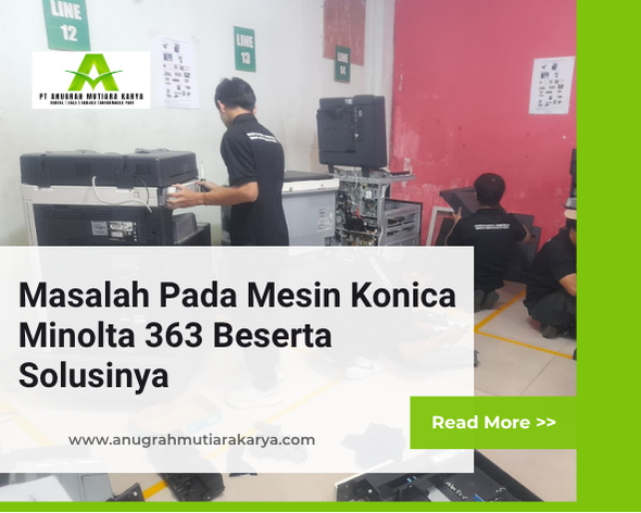 Masalah Pada Mesin Konica Minolta 363 Beserta Solusinya