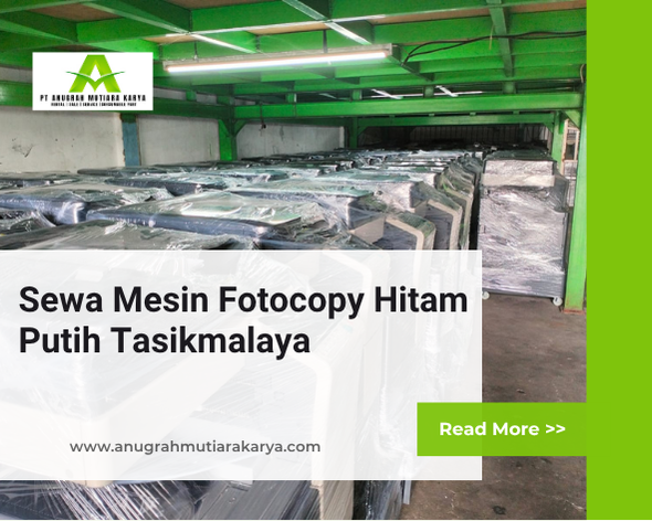 Sewa Mesin Fotocopy Hitam Putih Tasikmalaya