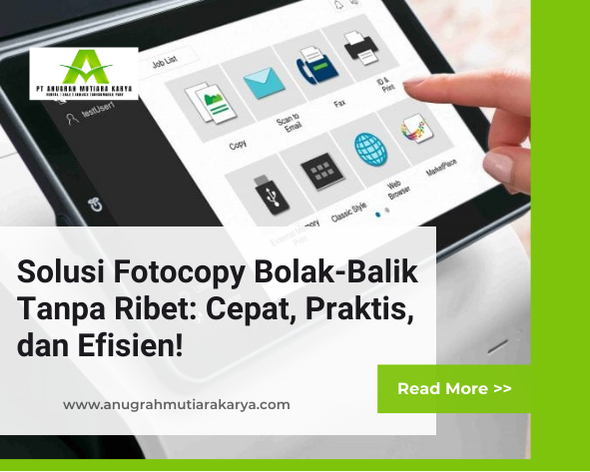 Solusi Fotocopy Bolak-Balik Tanpa Ribet: Cepat, Praktis, dan Efisien!