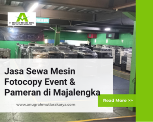 Jasa Sewa Mesin Fotocopy Event & Pameran di Majalengka