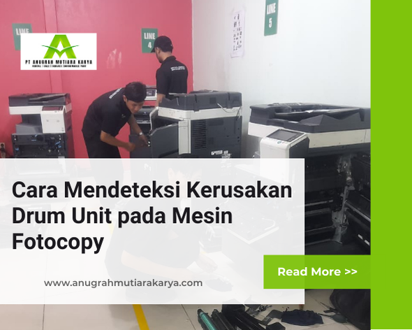 Cara Mendeteksi Kerusakan Drum Unit pada Mesin Fotocopy
