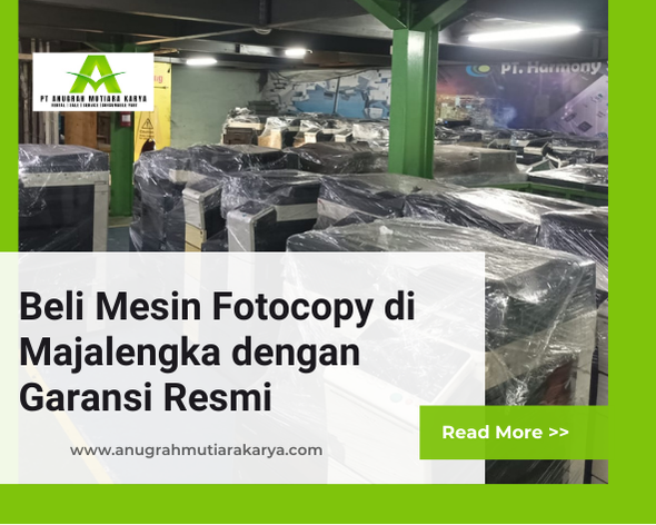 Beli Mesin Fotocopy di Majalengka dengan Garansi Resmi
