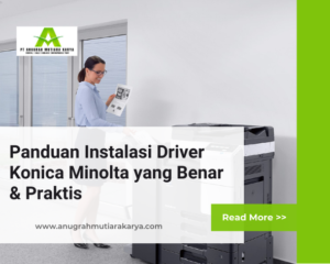 Panduan Instalasi Driver Konica Minolta yang Benar & Praktis