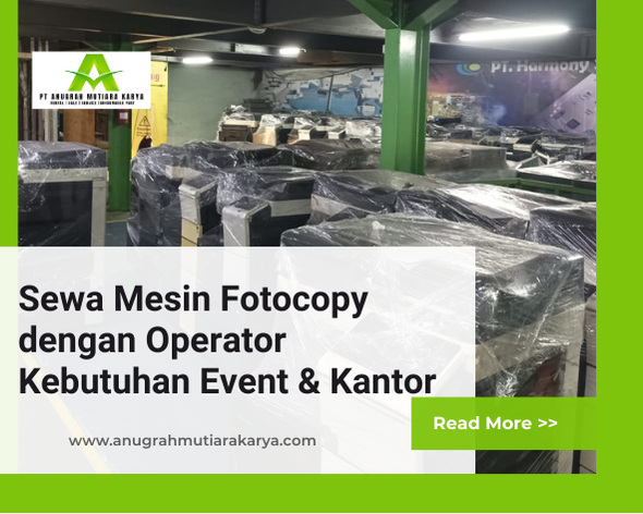 Sewa Mesin Fotocopy dengan Operator Kebutuhan Event & Kantor