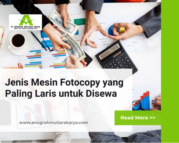 Jenis Mesin Fotocopy yang Paling Laris untuk Disewa